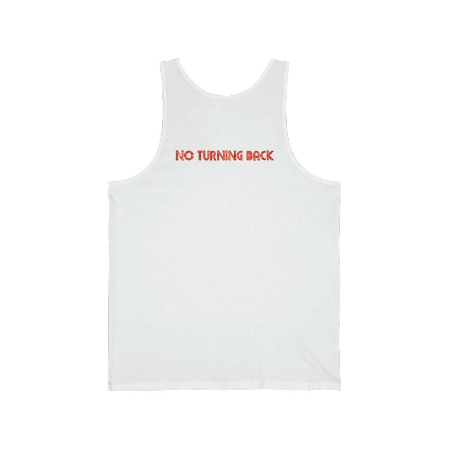 NO TURNING BACK Jersey Tank